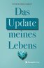 Das Update meines Lebens