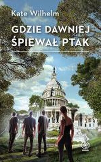 Gdzie dawniej śpiewał ptak w.2025 Gdzie dawniej śpiewał ptak w.2025
