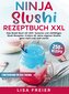 Ninja Slushi Rezeptbuch XXL