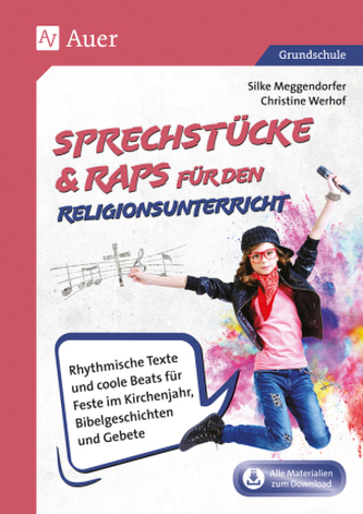 Sprechstücke & Raps für den Religionsunterricht Sprechstücke & Raps für den Religionsunterricht