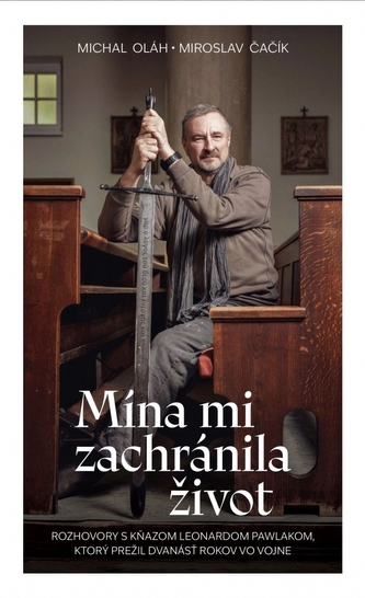 Mína mi zachránila život Mína mi zachránila život