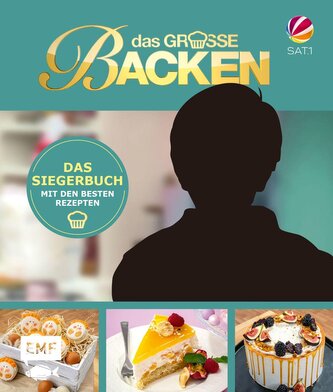 Das große Backen - Das Siegerbuch 2025/2026