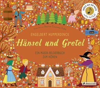 Engelbert Humperdinck. Hänsel und Gretel