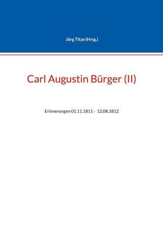 Carl Augustin Bürger (II)