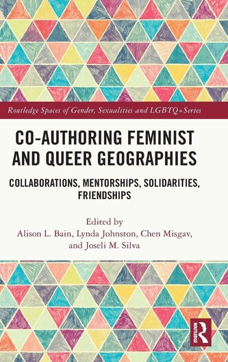 Co-authoring Feminist and Queer Geographies