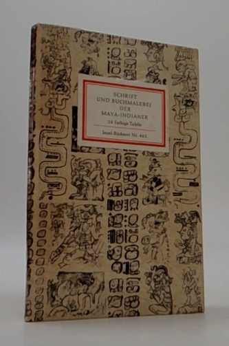 Schrift und Buchmalerei der Maya - Indianer
