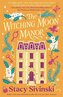 The Witching Moon Manor