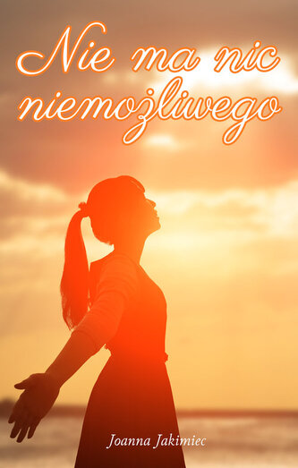 Nie ma nic niemożliwego