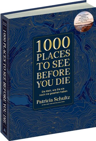 1000 Places To See Before You Die - Die Must-See-Liste der schönsten Reiseziele der Welt im XXL-Bildband 1000 Places To See Before You Die - Die Must-See-Liste der schönsten Reiseziele der Welt im XXL-Bildband