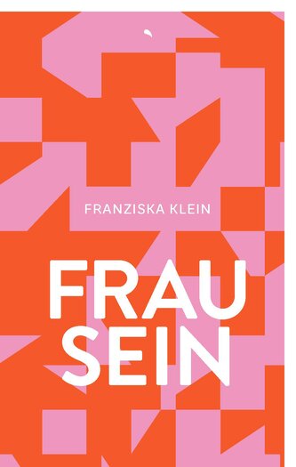Frau sein