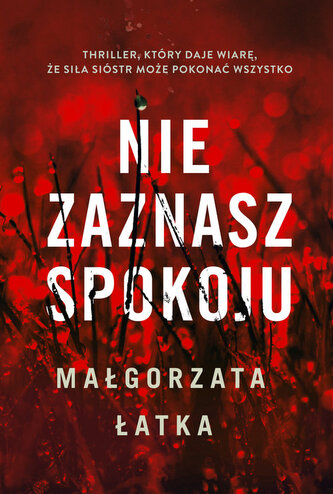 Nie zaznasz spokoju Nie zaznasz spokoju