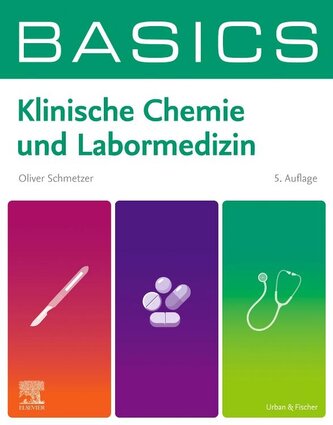 BASICS Klinische Chemie und Labormedizin
