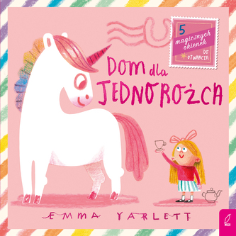 Dom dla Jednorożca. Listy Dom dla Jednorożca. Listy