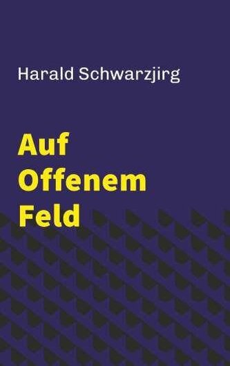 Auf offenem Feld Auf offenem Feld