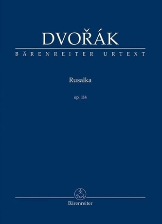Rusalka op. 114 Rusalka op. 114