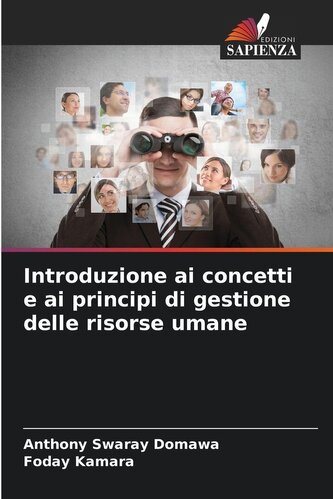 Introduzione ai concetti e ai principi di gestione delle risorse umane