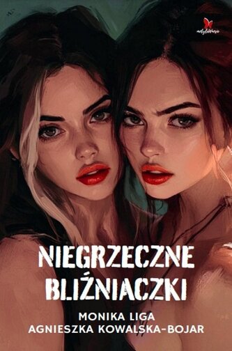 Niegrzeczne bliźniaczki Niegrzeczne bliźniaczki