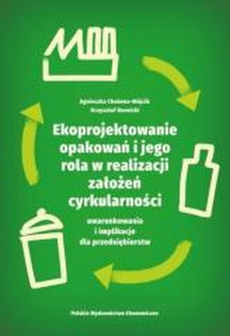 Ekoprojektowanie opakowań i jego rola.. Ekoprojektowanie opakowań i jego rola..