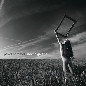 Pavol Hammel:  Nočná galéria