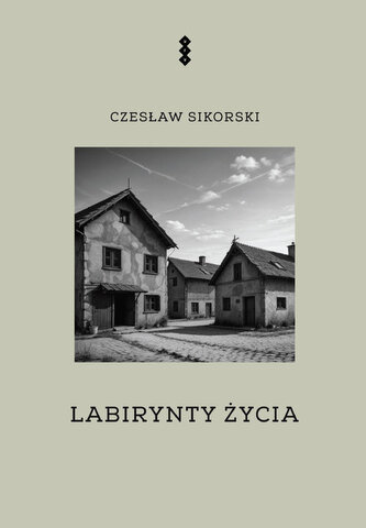 Labirynty życia Labirynty życia