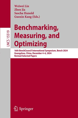 Benchmarking, Measuring, and Optimizing