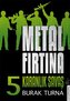 Metal Firtina 5 - Karanlik Savas