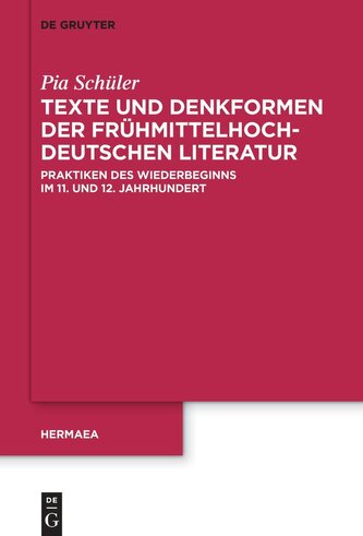 Texte und Denkformen der frühmittelhochdeutschen Literatur