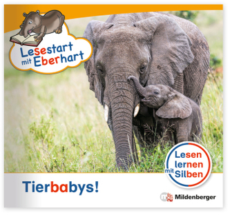 Lesestart mit Eberhart: Tierbabys! Lesestart mit Eberhart: Tierbabys!
