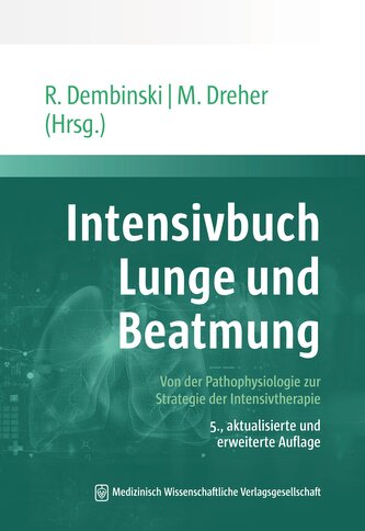 Intensivbuch Lunge und Beatmung Intensivbuch Lunge und Beatmung