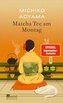 Matcha-Tee am Montag