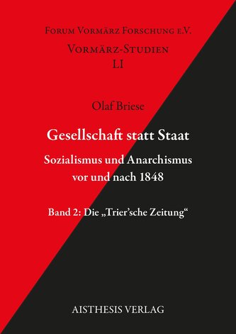 Gesellschaft statt Staat. Sozialismus und Anarchismus vor und nach 1848
