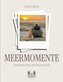 Meermomente