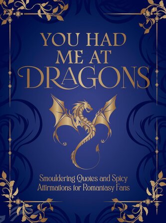 You Had Me at Dragons