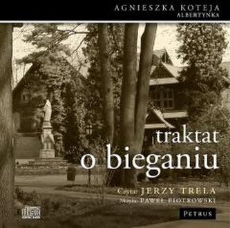 Traktat o bieganiu audiobook