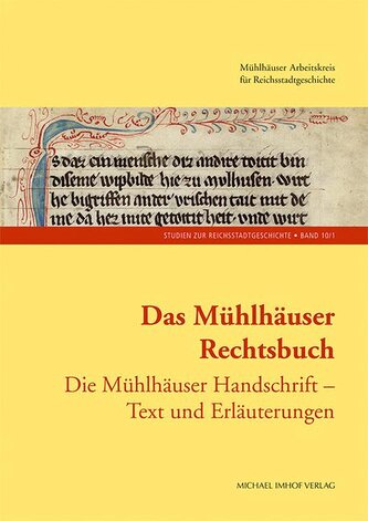 Das Mühlhäuser Rechtsbuch Band 1