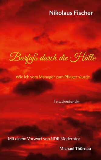 Barfuß durch die Hölle