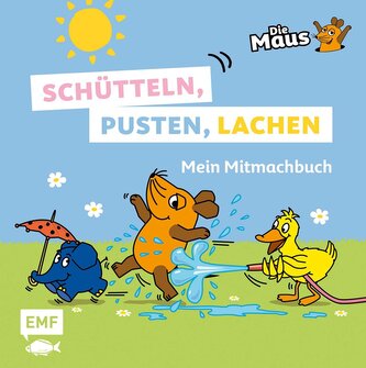 Die Sendung mit der Maus - Schütteln, pusten, lachen - Mein Mitmachbuch Die Sendung mit der Maus - Schütteln, pusten, lachen - Mein Mitmachbuch