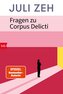 Fragen zu "Corpus Delicti"