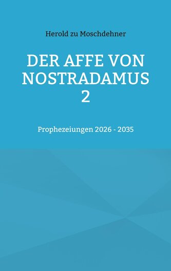 Der Affe von Nostradamus 2