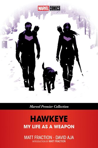 Hawkeye: My Life as a Weapon [Marvel Premier Collection]