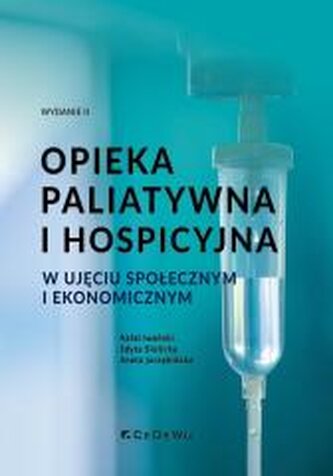 Opieka paliatywna i hospicyjna w ujęciu społecznym