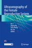 Ultrasonography of the Female Reproductive System