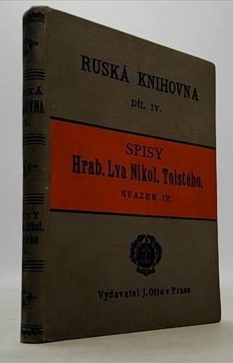 Ruská knihovna díl IV. (Spisy Hrab. Lva Nikol. Tolstého svazek I