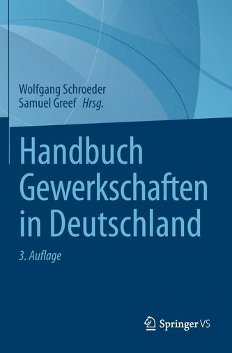 Handbuch Gewerkschaften in Deutschland