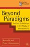 Beyond Paradigms