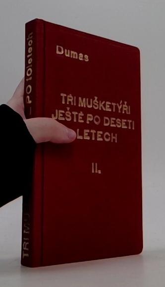 Tři mušketýři ještě po deseti letech II.