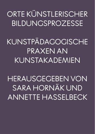 Orte künstlerischer Bildungsprozesse