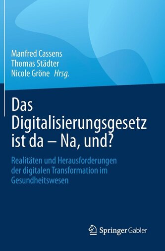 Das Digitalisierungsgesetz ist da - Na, und?