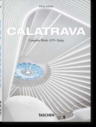 Calatrava. Complete Works 1979-Today. 45th Ed.