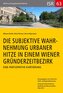 Die subjektive Wahrnehmung urbaner Hitze in einem Wiener Gründerzeitbezirk